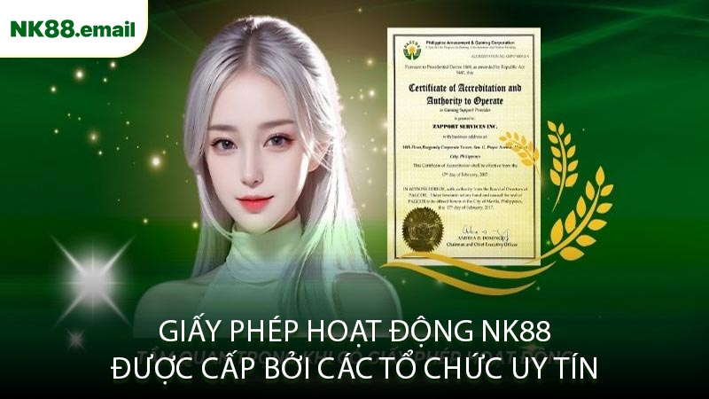 Giấy Phép Hoạt Động NK88 Được Cấp Bởi Các Tổ Chức Uy Tín